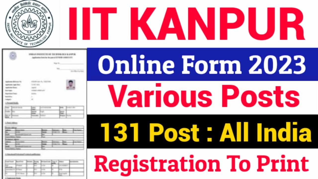IIT Kanpur Vacancy 2023 Online Form - New Vacancy